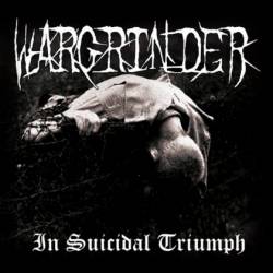 Wargrinder : In Suicidal Triumph